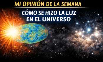 CÓMO SE HIZO LA LUZ EN EL UNIVERSO